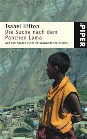 Die Suche nach dem Panchen Lama: Auf den Spuren eines verschwundenen Kindes