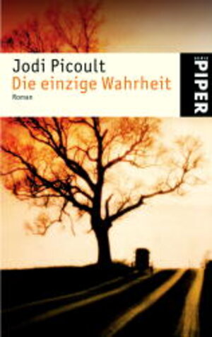 Buchcover Die einzige Wahrheit | Jodi Picoult | EAN 9783492237161 | ISBN 3-492-23716-9 | ISBN 978-3-492-23716-1