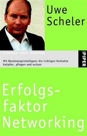 Buchcover Erfolgsfaktor Networking | Uwe Scheler | EAN 9783492237697 | ISBN 3-492-23769-X | ISBN 978-3-492-23769-7
