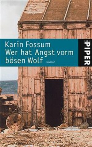 Buchcover Wer hat Angst vorm bösen Wolf | Karin Fossum | EAN 9783492238571 | ISBN 3-492-23857-2 | ISBN 978-3-492-23857-1