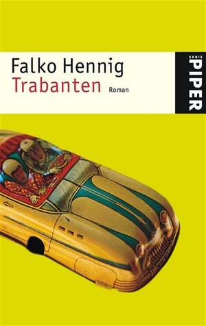 Buchcover Trabanten | Falko Hennig | EAN 9783492238847 | ISBN 3-492-23884-X | ISBN 978-3-492-23884-7