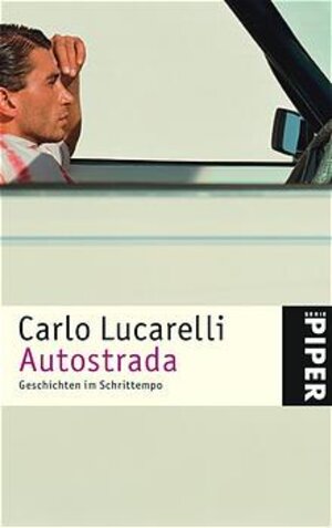 Autostrada: Geschichten im Schrittempo