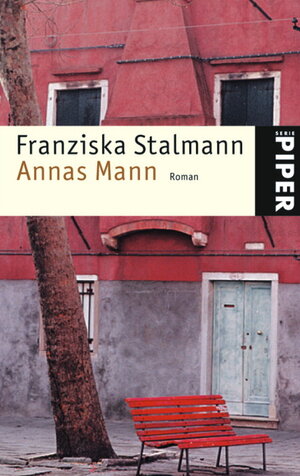 Annas Mann: Roman