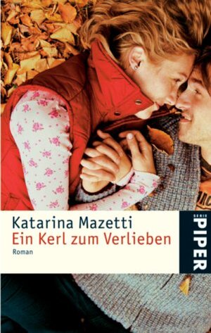Buchcover Ein Kerl zum Verlieben | Katarina Mazetti | EAN 9783492242325 | ISBN 3-492-24232-4 | ISBN 978-3-492-24232-5