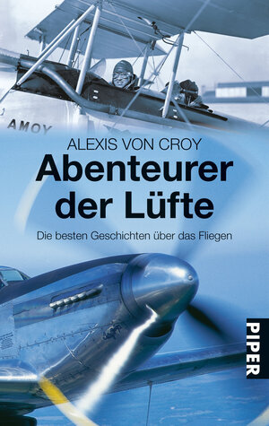 Abenteurer der Lüfte: Die besten Geschichten über das Fliegen