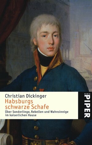 Buchcover Die schwarzen Schafe der Wittelsbacher | Christian Dickinger | EAN 9783492243452 | ISBN 3-492-24345-2 | ISBN 978-3-492-24345-2