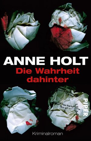 Buchcover Die Wahrheit dahinter | Anne Holt | EAN 9783492244329 | ISBN 3-492-24432-7 | ISBN 978-3-492-24432-9