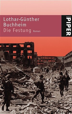 Buchcover Das Boot /Die Festung /Der Abschied / Die Festung | Lothar G Buchheim | EAN 9783492244664 | ISBN 3-492-24466-1 | ISBN 978-3-492-24466-4