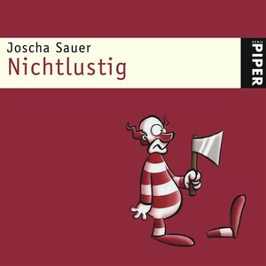 Buchcover Nichtlustig | Joscha Sauer | EAN 9783492245104 | ISBN 3-492-24510-2 | ISBN 978-3-492-24510-4