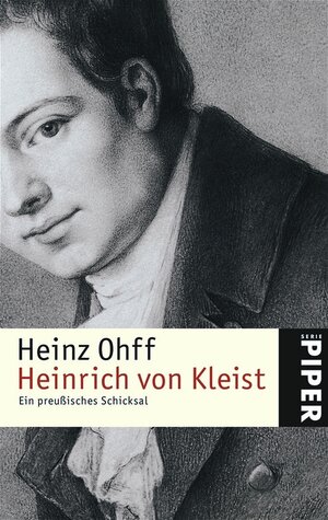 Buchcover Heinrich von Kleist | Heinz Ohff | EAN 9783492245616 | ISBN 3-492-24561-7 | ISBN 978-3-492-24561-6