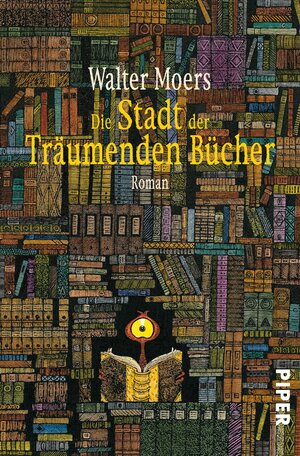 Die Stadt der träumenden Bücher: Ein Roman aus Zamonien