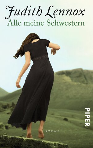 Buchcover Alle meine Schwestern | Judith Lennox | EAN 9783492251907 | ISBN 3-492-25190-0 | ISBN 978-3-492-25190-7