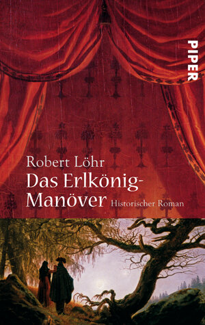 Buchcover Das Erlkönig-Manöver | Robert Löhr | EAN 9783492252683 | ISBN 3-492-25268-0 | ISBN 978-3-492-25268-3