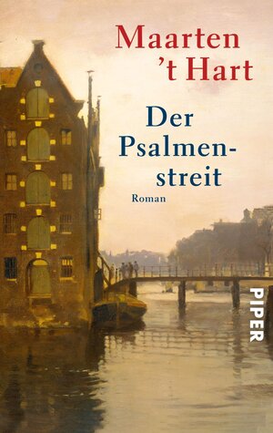 Buchcover Der Psalmenstreit | Maarten 't Hart | EAN 9783492252881 | ISBN 3-492-25288-5 | ISBN 978-3-492-25288-1