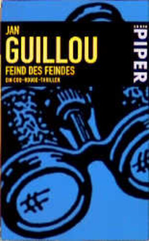 Buchcover Feind des Feindes | Jan Guillou | EAN 9783492256322 | ISBN 3-492-25632-5 | ISBN 978-3-492-25632-2
