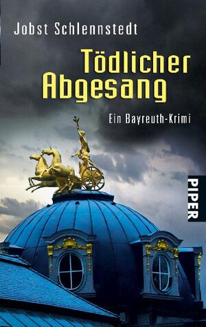 Buchcover Tödlicher Abgesang | Jobst Schlennstedt | EAN 9783492258289 | ISBN 3-492-25828-X | ISBN 978-3-492-25828-9