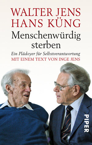 Buchcover Menschenwürdig sterben | Walter Jens | EAN 9783492258524 | ISBN 3-492-25852-2 | ISBN 978-3-492-25852-4