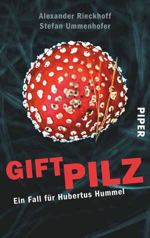 Buchcover Giftpilz | Alexander Rieckhoff | EAN 9783492259408 | ISBN 3-492-25940-5 | ISBN 978-3-492-25940-8