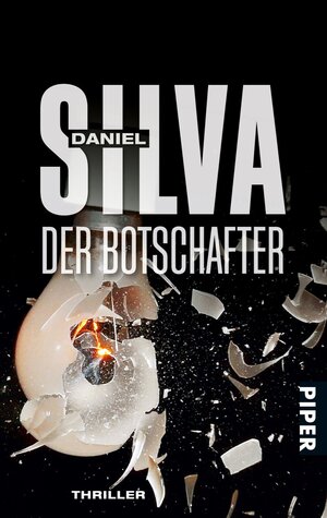 Buchcover Der Botschafter | Daniel Silva | EAN 9783492259859 | ISBN 3-492-25985-5 | ISBN 978-3-492-25985-9