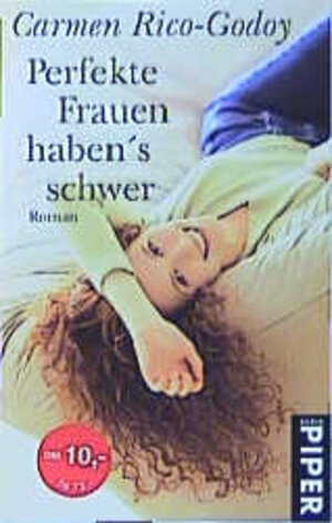 Buchcover Perfekte Frauen haben's schwer | Carmen Rico-Godoy | EAN 9783492260152 | ISBN 3-492-26015-2 | ISBN 978-3-492-26015-2