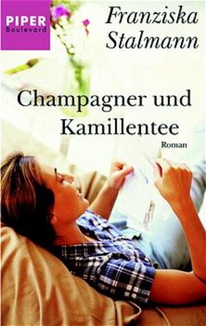 Champagner und Kamillentee: Roman