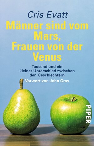 Buchcover Männer sind vom Mars, Frauen von der Venus | Cris Evatt | EAN 9783492261296 | ISBN 3-492-26129-9 | ISBN 978-3-492-26129-6