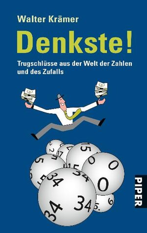 Buchcover Denkste! | Walter Krämer | EAN 9783492264600 | ISBN 3-492-26460-3 | ISBN 978-3-492-26460-0