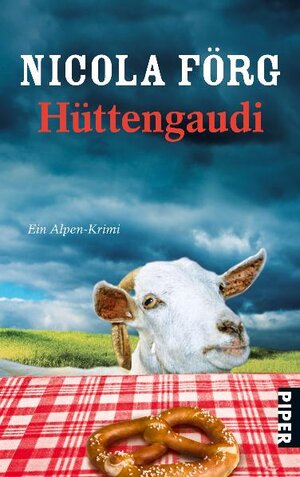 Buchcover Hüttengaudi | Nicola Förg | EAN 9783492264969 | ISBN 3-492-26496-4 | ISBN 978-3-492-26496-9