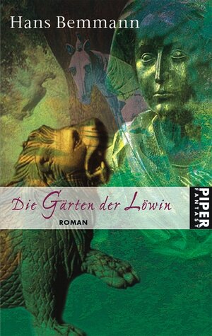 Die Gärten der Löwin: Roman (Die Verzauberten)