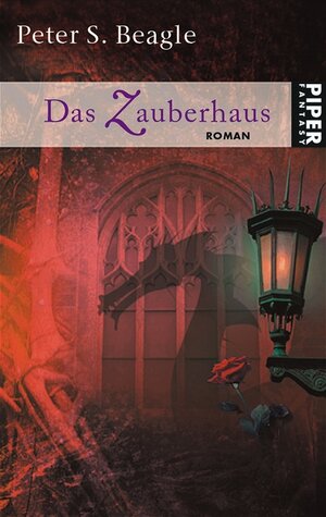 Das Zauberhaus: Roman