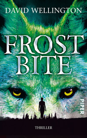 Buchcover Frostbite | David Wellington | EAN 9783492267007 | ISBN 3-492-26700-9 | ISBN 978-3-492-26700-7