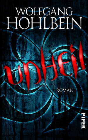 Buchcover Unheil | Wolfgang Hohlbein | EAN 9783492269629 | ISBN 3-492-26962-1 | ISBN 978-3-492-26962-9
