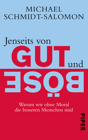 Buchcover Jenseits von Gut und Böse | Michael Schmidt-Salomon | EAN 9783492273381 | ISBN 3-492-27338-6 | ISBN 978-3-492-27338-1