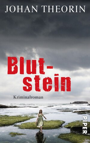 Buchcover Blutstein | Johan Theorin | EAN 9783492274487 | ISBN 3-492-27448-X | ISBN 978-3-492-27448-7