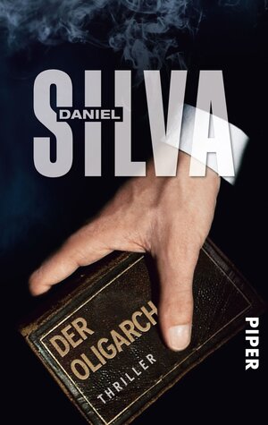 Buchcover Der Oligarch | Daniel Silva | EAN 9783492274661 | ISBN 3-492-27466-8 | ISBN 978-3-492-27466-1