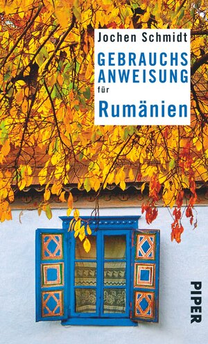 Buchcover Gebrauchsanweisung für Rumänien | Jochen Schmidt | EAN 9783492276276 | ISBN 3-492-27627-X | ISBN 978-3-492-27627-6