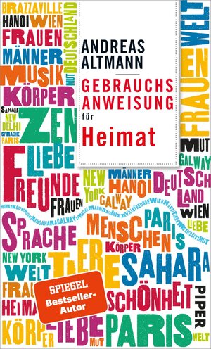 Buchcover Gebrauchsanweisung für Heimat | Andreas Altmann | EAN 9783492277433 | ISBN 3-492-27743-8 | ISBN 978-3-492-27743-3