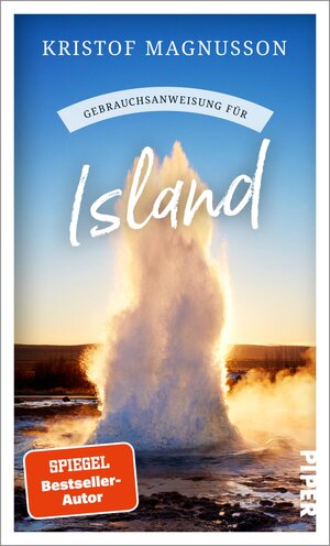 Buchcover Gebrauchsanweisung für Island | Kristof Magnusson | EAN 9783492277792 | ISBN 3-492-27779-9 | ISBN 978-3-492-27779-2