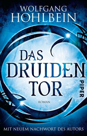 Buchcover Das Druidentor | Wolfgang Hohlbein | EAN 9783492280785 | ISBN 3-492-28078-1 | ISBN 978-3-492-28078-5