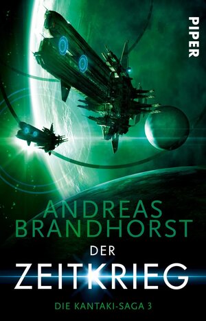 Buchcover Der Zeitkrieg | Andreas Brandhorst | EAN 9783492281232 | ISBN 3-492-28123-0 | ISBN 978-3-492-28123-2