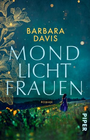 Buchcover Mondlichtfrauen | Barbara Davis | EAN 9783492282499 | ISBN 3-492-28249-0 | ISBN 978-3-492-28249-9