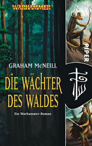 Buchcover Die Wächter des Waldes | Graham McNeill | EAN 9783492286336 | ISBN 3-492-28633-X | ISBN 978-3-492-28633-6