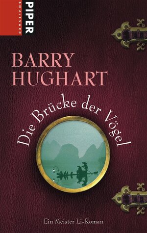 Buchcover Die Brücke der Vögel | Barry Hughart | EAN 9783492291422 | ISBN 3-492-29142-2 | ISBN 978-3-492-29142-2