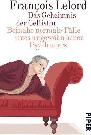 Buchcover Das Geheimnis der Cellistin | François Lelord | EAN 9783492300131 | ISBN 3-492-30013-8 | ISBN 978-3-492-30013-1