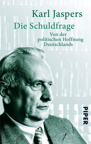 Buchcover Die Schuldfrage | Karl Jaspers | EAN 9783492300193 | ISBN 3-492-30019-7 | ISBN 978-3-492-30019-3