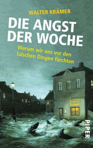 Buchcover Die Angst der Woche | Walter Krämer | EAN 9783492301848 | ISBN 3-492-30184-3 | ISBN 978-3-492-30184-8