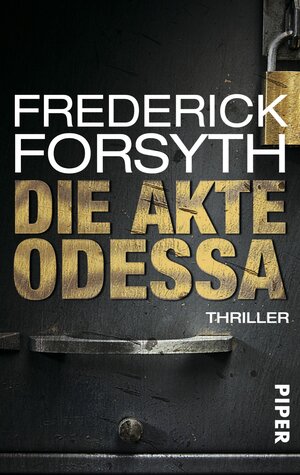 Buchcover Die Akte ODESSA | Frederick Forsyth | EAN 9783492302166 | ISBN 3-492-30216-5 | ISBN 978-3-492-30216-6