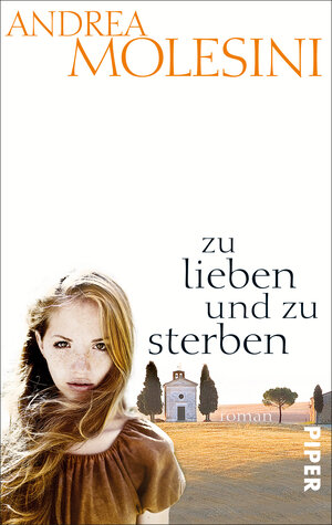 Buchcover zu lieben und zu sterben | Andrea Molesini | EAN 9783492302395 | ISBN 3-492-30239-4 | ISBN 978-3-492-30239-5