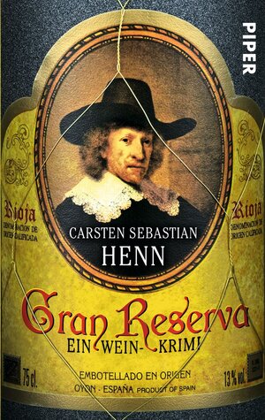 Buchcover Gran Reserva | Carsten Sebastian Henn | EAN 9783492304955 | ISBN 3-492-30495-8 | ISBN 978-3-492-30495-5