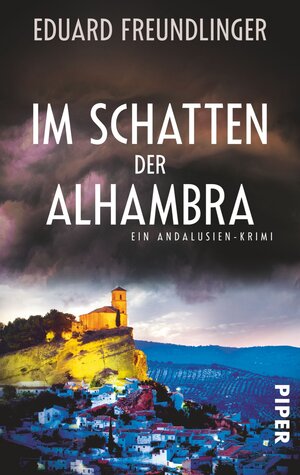 Buchcover Im Schatten der Alhambra | Eduard Freundlinger | EAN 9783492304962 | ISBN 3-492-30496-6 | ISBN 978-3-492-30496-2